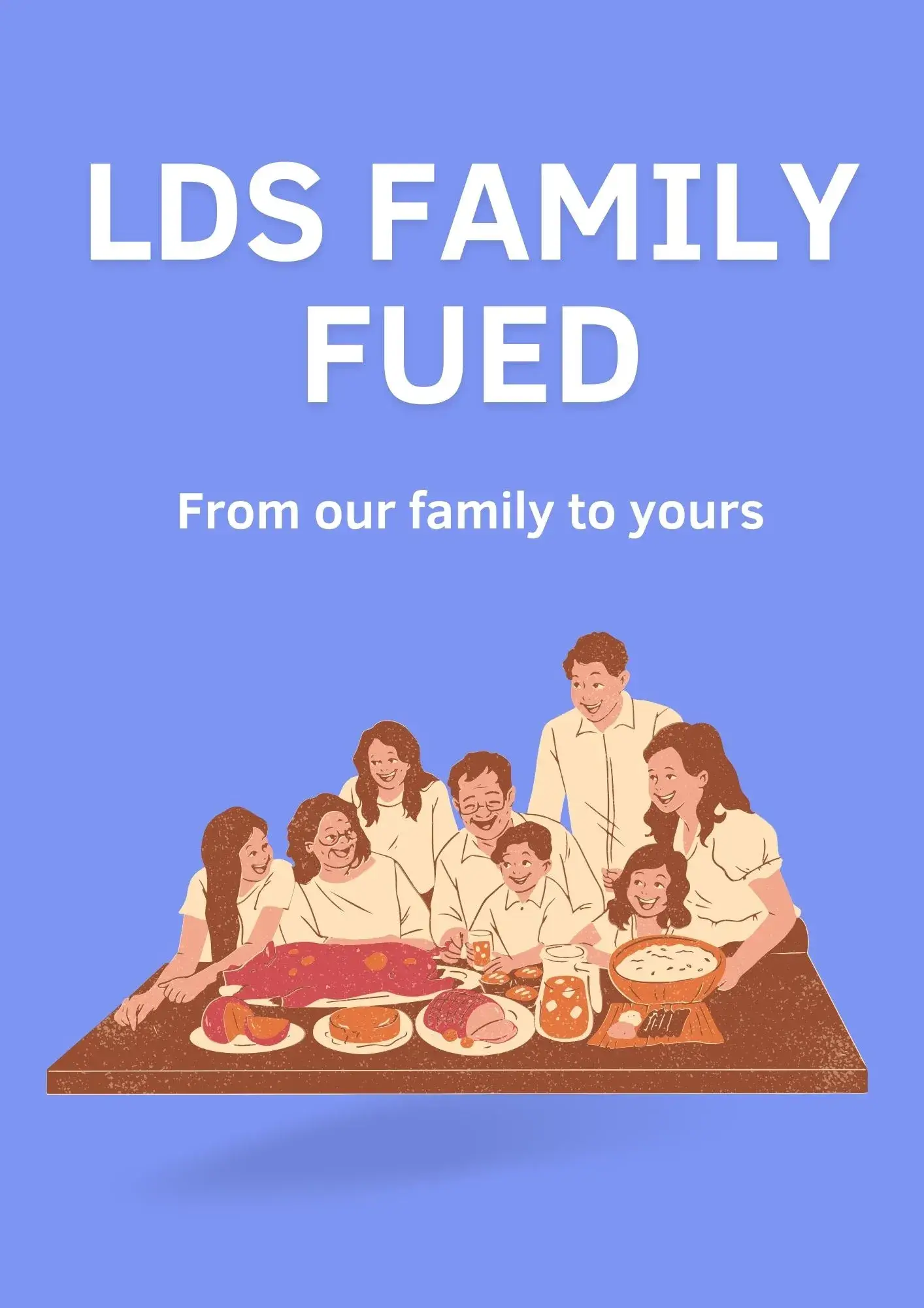 LDS Family Feud Game Template